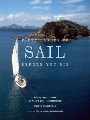 cover image of Fifty Places to Sail Before You Die